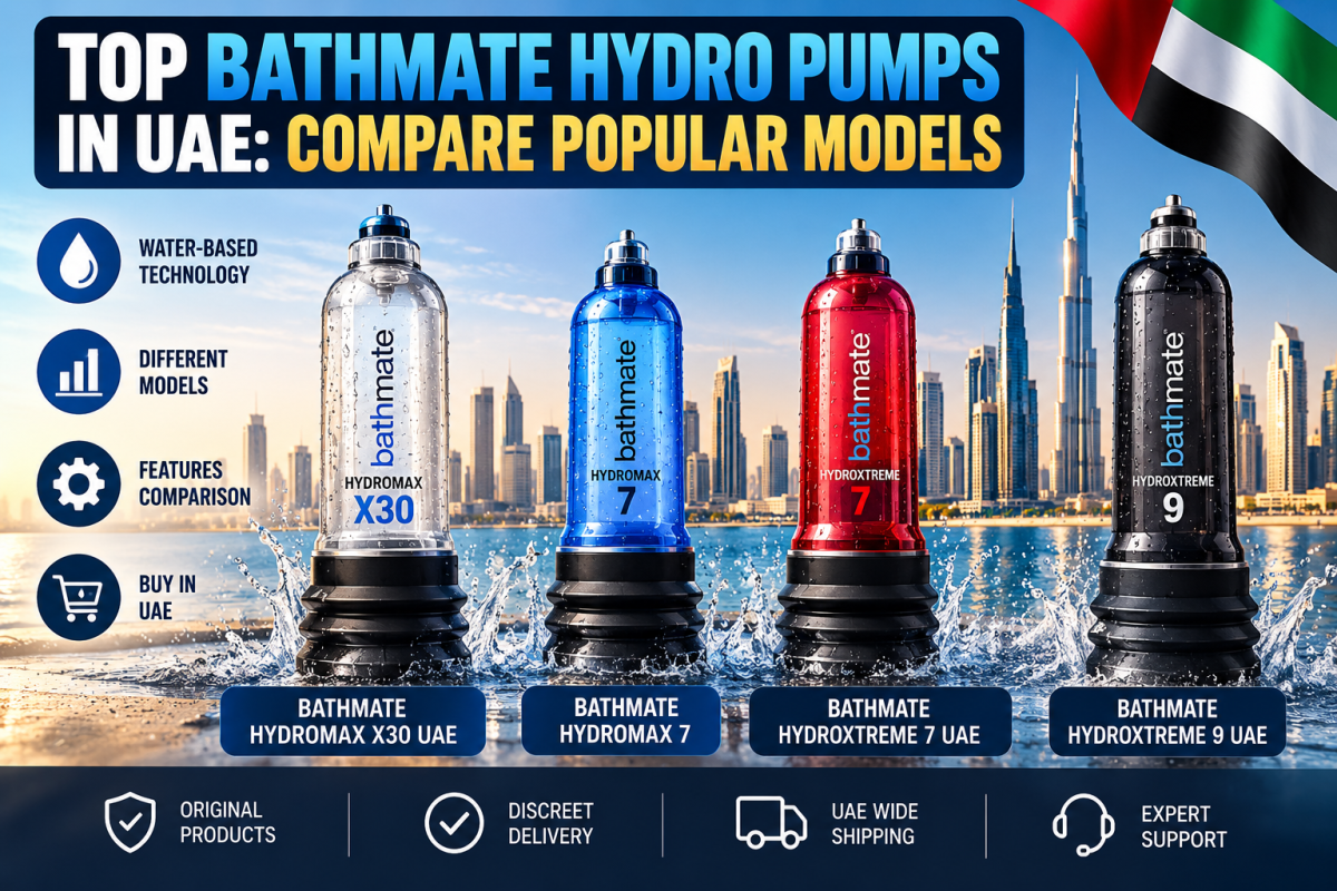 Bathmate Hydro Pumps UAE – Compare Popular Models